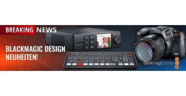 Blackmagic Design präsentiert brandneue Produkte aus der ATEM sowie Pocket Cinema Serie und mehr